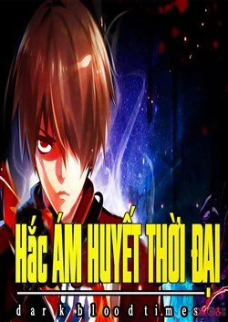 Hắc Ám Huyết Thời Đại Hắc Ám Huyết Thời Đại - Ảnh bìa truyện tranh