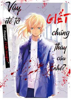 Jaa Kimi No Kawari Ni Korosou Ka ~ Prequel (Tiền truyện) Jaa Kimi No Kawari Ni Korosou Ka ~ Prequel (Tiền truyện) - Ảnh bìa truyện tranh