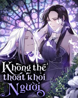 image Không Thể Thoát Khỏi Người