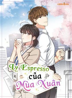 Ly Espresso Của Mùa Xuân Ly Espresso Của Mùa Xuân - Ảnh bìa truyện tranh