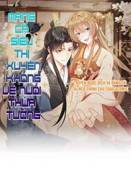 Mang Cả Siêu Thị Xuyên Không Về Nuôi Thừa Tướng Mang Cả Siêu Thị Xuyên Không Về Nuôi Thừa Tướng - Ảnh bìa truyện tranh
