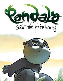 Pandala - Gấu trúc phiêu lưu ký Pandala - Gấu trúc phiêu lưu ký - Ảnh bìa truyện tranh