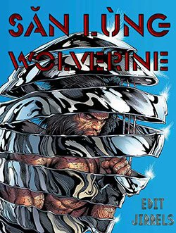 Săn Lùng Wolverine [Arc] - Ảnh bìa truyện tranh
