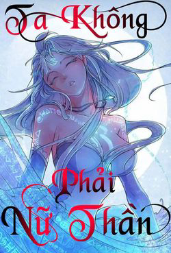 image Ta không phải nữ thần