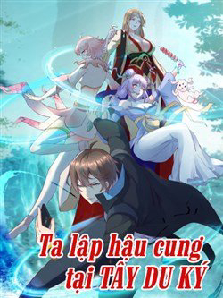 image Ta Lập Hậu Cung Tại Tây Du Ký