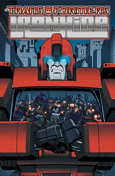 The Transformers: Ironhide The Transformers: Ironhide - Ảnh bìa truyện tranh