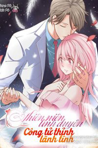 Truyện Thiên Niên Tình Duyên - Công Tử Thỉnh Lãnh Tĩnh - Xuyên Không mới nhất