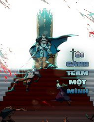 Tôi Gánh Team Một Mình - Ảnh bìa truyện tranh