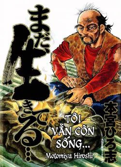 Tôi Vẫn Còn Sống... - Ảnh bìa truyện tranh