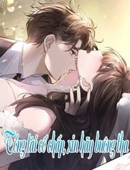 Tổng Tài Cố Chấp, Xin Hãy Buông Tha Tổng Tài Cố Chấp, Xin Hãy Buông Tha - Ảnh bìa truyện tranh