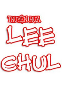 Truyện Bựa Lee Chul Truyện Bựa Lee Chul - Ảnh bìa truyện tranh