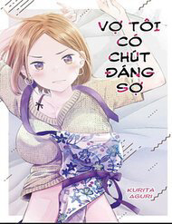 image Vợ Tôi Có Chút Đáng Sợ